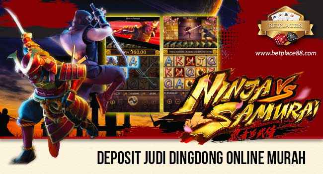 Deposit Judi Dingdong Online Murah