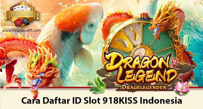 Cara Daftar ID Slot 918KISS Indonesia