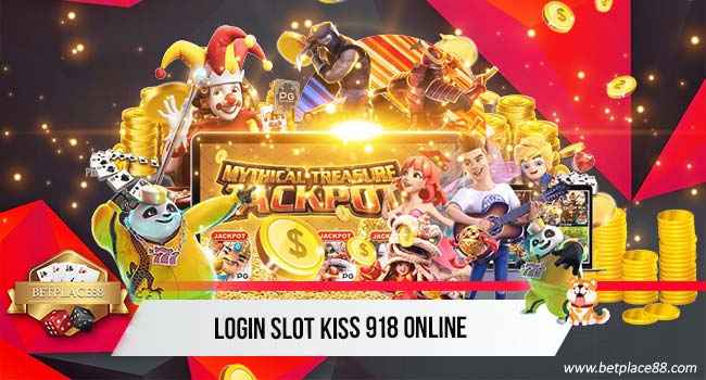 Login Slot kiss 918 Online